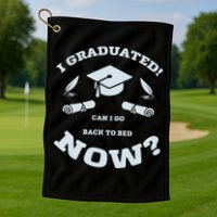 I GRADUATED Golf Towel