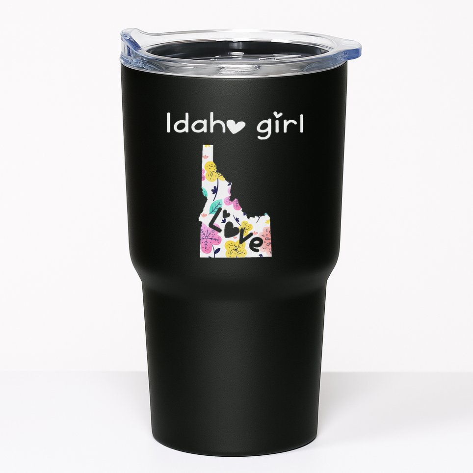 Idaho Girl I Love Idaho Home Gift Tumbler