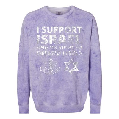 Idf Grunge I Support Israel And Its Right To Defend Itself Colorblast Crewneck Sweatshirt