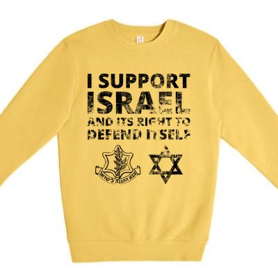 Idf Grunge I Support Israel And Its Right To Defend Itself Premium Crewneck Sweatshirt