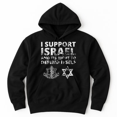 Idf Grunge I Support Israel And Its Right To Defend Itself Hoodie