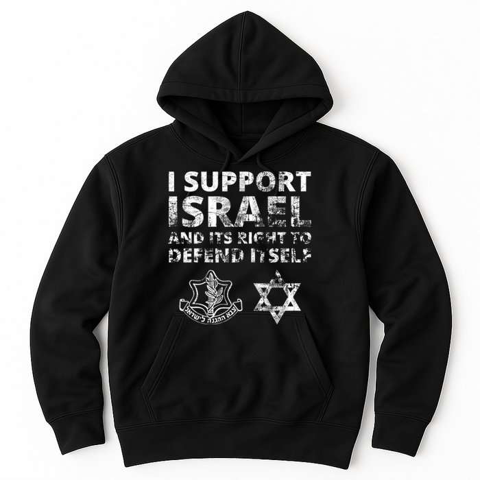 Idf Grunge I Support Israel And Its Right To Defend Itself Hoodie