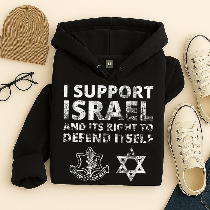 Idf Grunge I Support Israel And Its Right To Defend Itself Hoodie