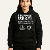Idf Grunge I Support Israel And Its Right To Defend Itself Hoodie