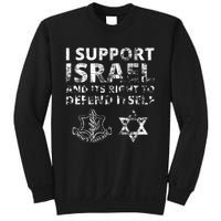 Idf Grunge I Support Israel And Its Right To Defend Itself Sweatshirt