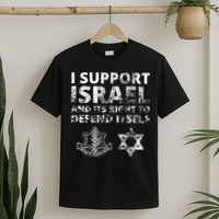 Idf Grunge I Support Israel And Its Right To Defend Itself T-Shirt