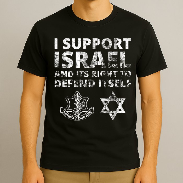 Idf Grunge I Support Israel And Its Right To Defend Itself T-Shirt