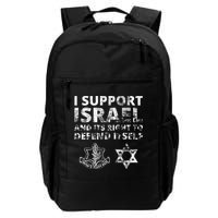 Idf Grunge I Support Israel And Its Right To Defend Itself Backpack