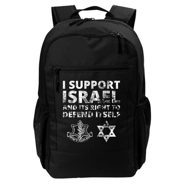 Idf Grunge I Support Israel And Its Right To Defend Itself Backpack
