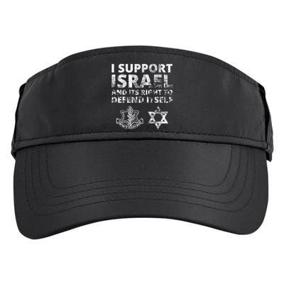 Idf Grunge I Support Israel And Its Right To Defend Itself Adult Drive Performance Visor