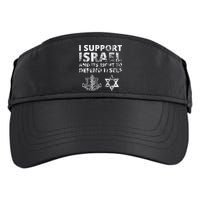 Idf Grunge I Support Israel And Its Right To Defend Itself Adult Drive Performance Visor