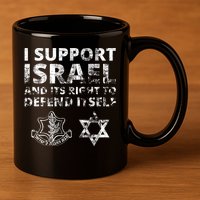 Idf Grunge I Support Israel And Its Right To Defend Itself 11oz C Handle Ceramic Mug