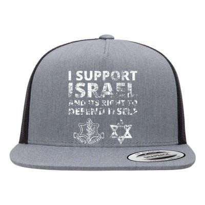 Idf Grunge I Support Israel And Its Right To Defend Itself Flat Bill Trucker Hat