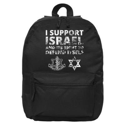 Idf Grunge I Support Israel And Its Right To Defend Itself 16 in Basic Backpack