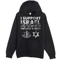 Idf Grunge I Support Israel And Its Right To Defend Itself Premium Pullover Hoodie