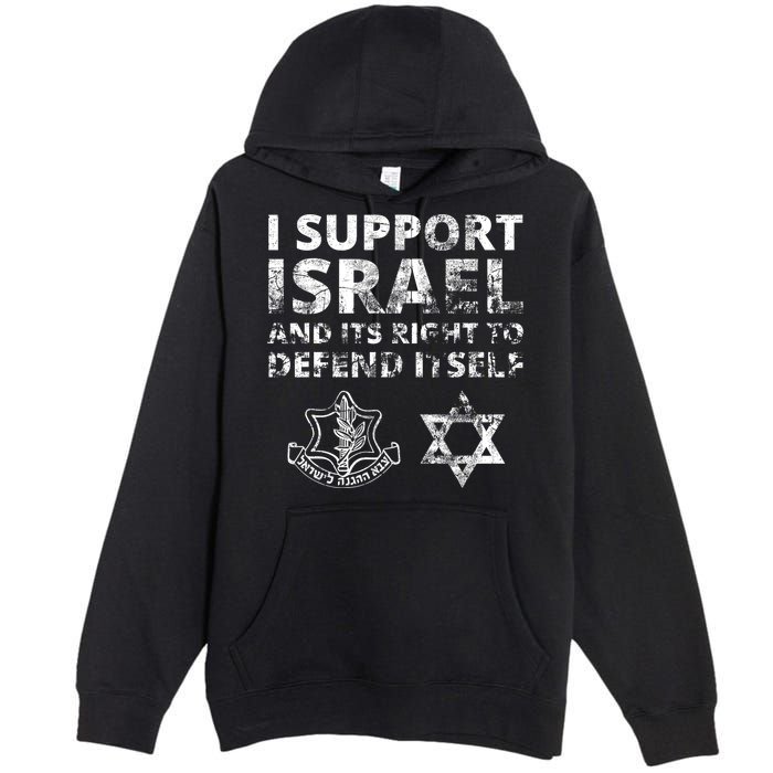 Idf Grunge I Support Israel And Its Right To Defend Itself Premium Pullover Hoodie