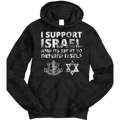 Idf Grunge I Support Israel And Its Right To Defend Itself Tie Dye Hoodie