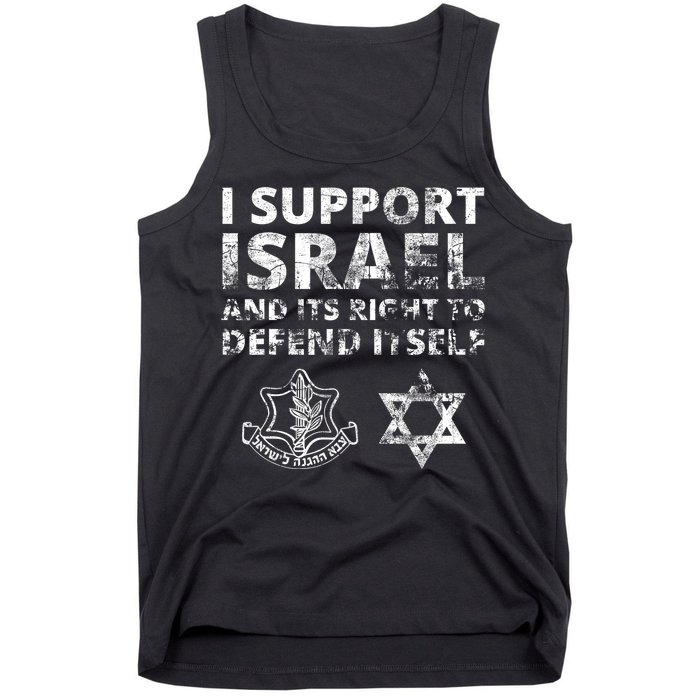 Idf Grunge I Support Israel And Its Right To Defend Itself Tank Top