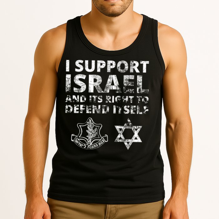 Idf Grunge I Support Israel And Its Right To Defend Itself Tank Top