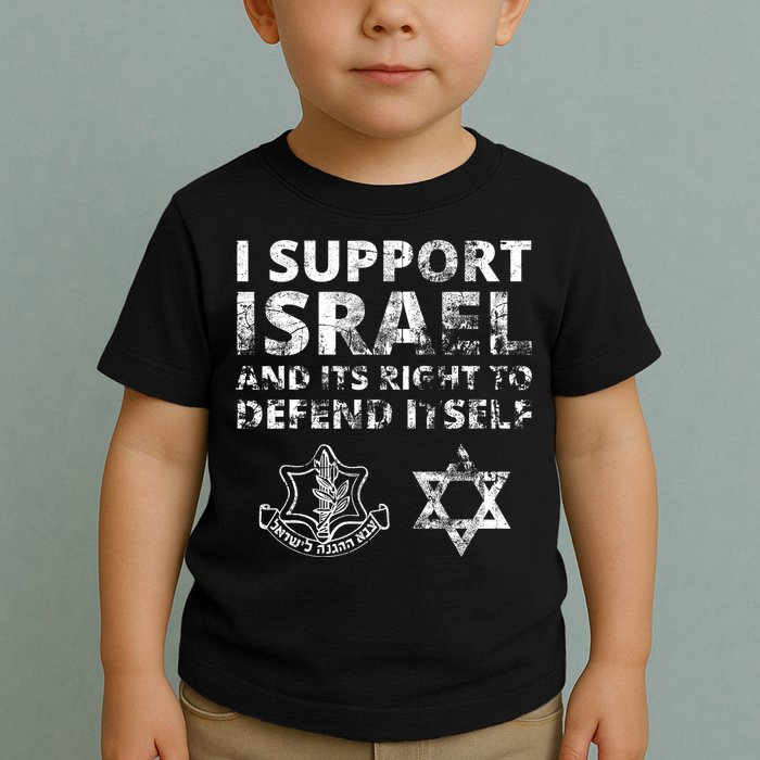 Idf Grunge I Support Israel And Its Right To Defend Itself Toddler T-Shirt