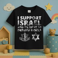 Idf Grunge I Support Israel And Its Right To Defend Itself Toddler T-Shirt