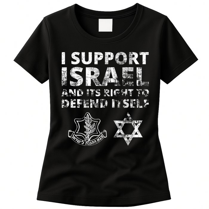 Idf Grunge I Support Israel And Its Right To Defend Itself Womens T-Shirt