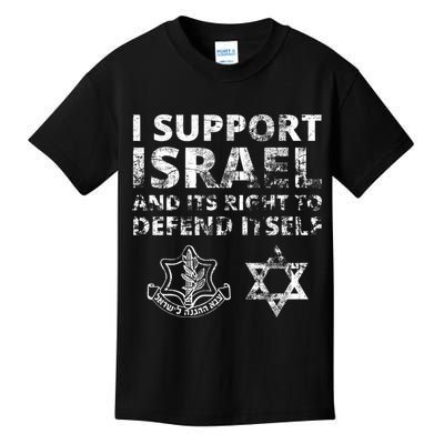 Idf Grunge I Support Israel And Its Right To Defend Itself Kids T-Shirt