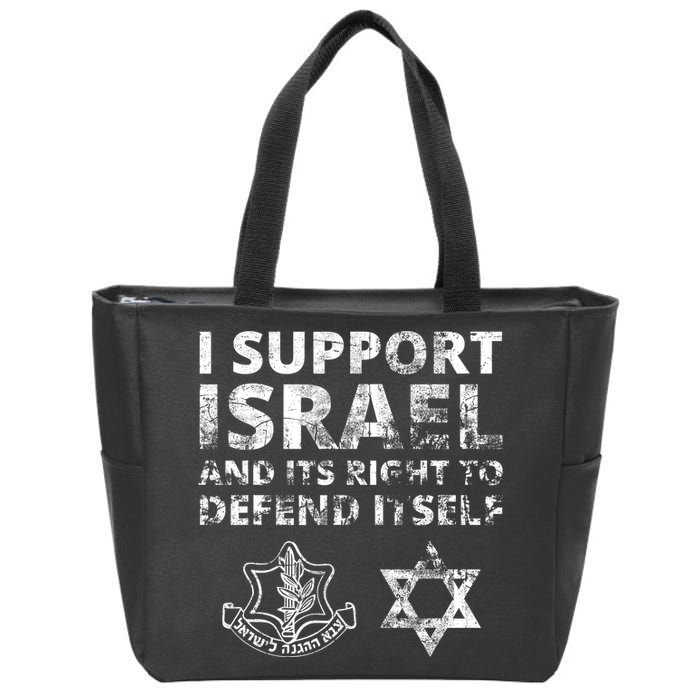 Idf Grunge I Support Israel And Its Right To Defend Itself Zip Tote Bag