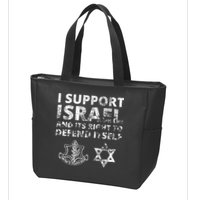 Idf Grunge I Support Israel And Its Right To Defend Itself Zip Tote Bag
