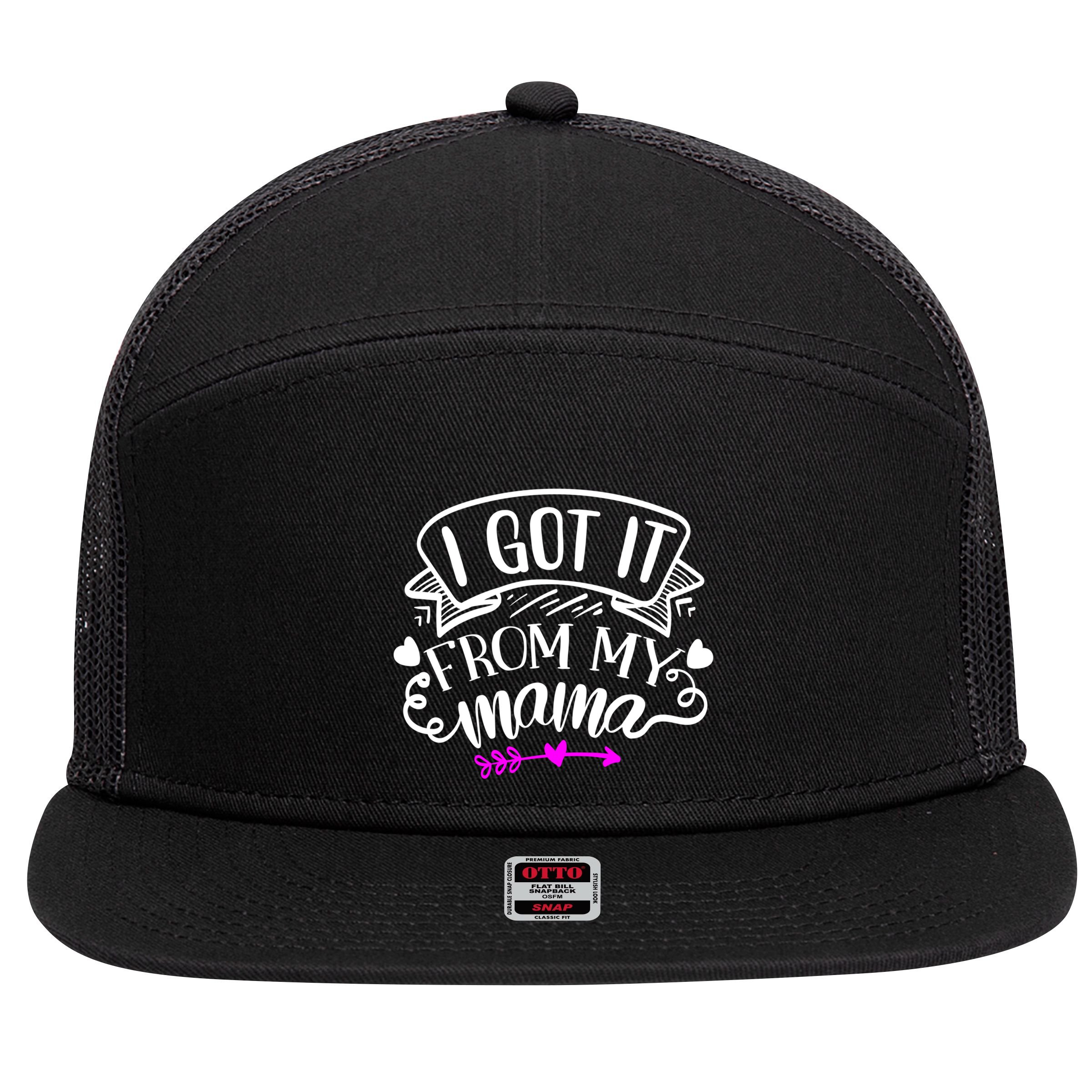 I Got It From My Mama Cute Gift 7 Panel Mesh Trucker Snapback Hat