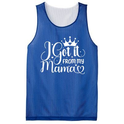 I Got It From My Mama Family Birthday Mom Daughter Gift Cute Gift Mesh Reversible Basketball Jersey Tank