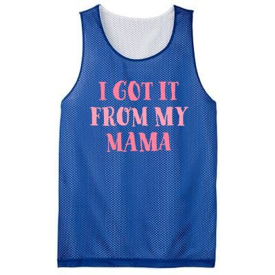 I Got It From My Mama Family Design Cute Gift Mesh Reversible Basketball Jersey Tank