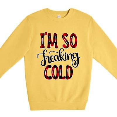 I'mfunny Giftogiftfreakinggiftcold I'm Literally Freezing Red Plaid Xmas Funny G Premium Crewneck Sweatshirt