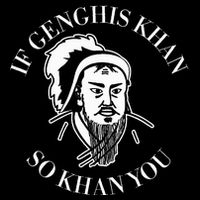 If Genghis Khan So Khan You Funny Motivation 16 in Basic Backpack