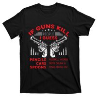 If Guns Kill People Crossed Pistols T-Shirt