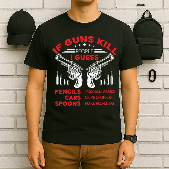 If Guns Kill People Crossed Pistols T-Shirt