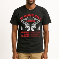 If Guns Kill People Crossed Pistols Tall T-Shirt