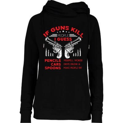 If Guns Kill People Crossed Pistols Womens Funnel Neck Pullover Hood