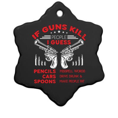 If Guns Kill People Crossed Pistols Ceramic Star Ornament