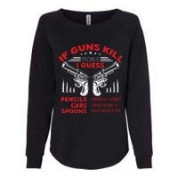 If Guns Kill People Crossed Pistols Womens California Wash Sweatshirt