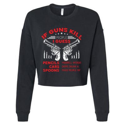 If Guns Kill People Crossed Pistols Cropped Pullover Crew