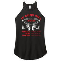 If Guns Kill People Crossed Pistols Women's Perfect Tri Rocker Tank