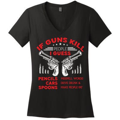 If Guns Kill People Crossed Pistols Women's V-Neck T-Shirt