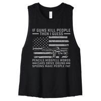 If Guns Kill People Gun Owner 2nd Amendment Pro Firearms Women's Racerback Cropped Tank