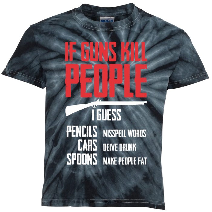 If Guns Kill People I Guess Pencils Misspell Words Cars Kids Tie-Dye T-Shirt