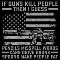 If Guns Kill People Gun Owner 2nd Amendment Pro Firearms Cooling Performance Crew T-Shirt