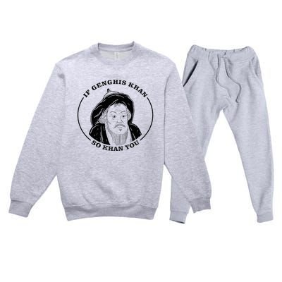 If Genghis Khan So Khan You Premium Crewneck Sweatsuit Set