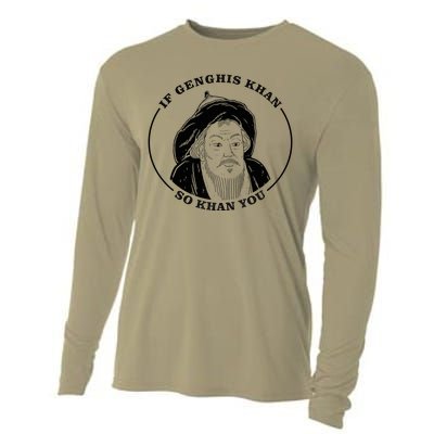 If Genghis Khan So Khan You Cooling Performance Long Sleeve Crew