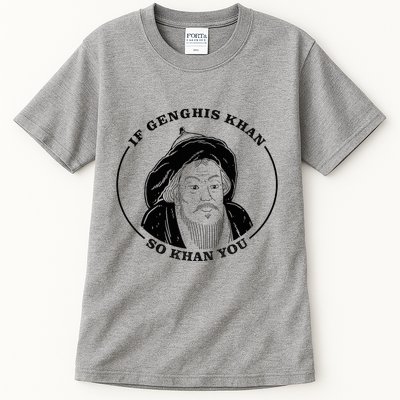 If Genghis Khan So Khan You Tall T-Shirt