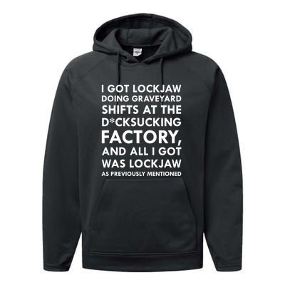 I Got Lockjaw Doing Graveyard Shifts At The Factory Performance Fleece Hoodie